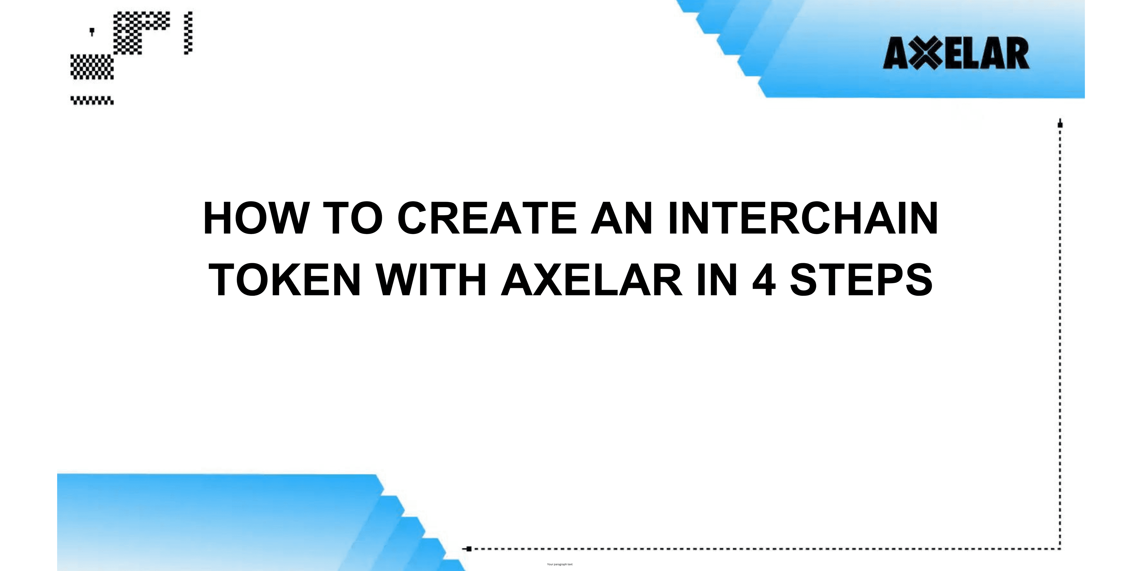 How to Create an Interchain Token with Axelar in 4 Steps