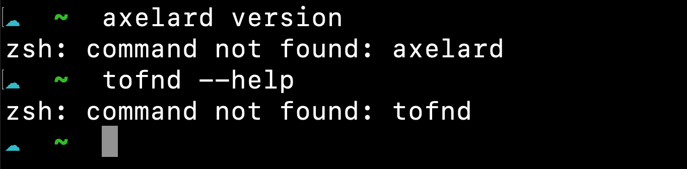 How to fix command not found: axelard / tofnd
